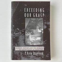 Exceeding Our Grasp: Science, History, and the Problem of Unconceived Alternatives