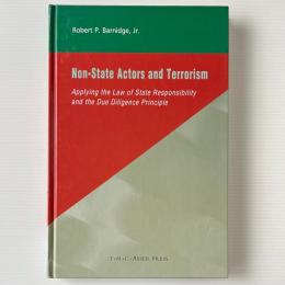 Non-State Actors and Terrorism: Applying the Law of State Responsibility and the Due Diligence Principle