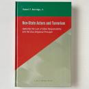 Non-State Actors and Terrorism: Applying the Law of State Responsibility and the Due Diligence Principle
