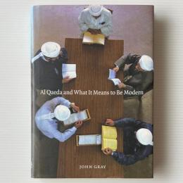 Al Qaeda and What It Means to Be Modern