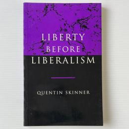 Liberty before Liberalism