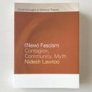 New Fascism : Contagion, Community, Myth