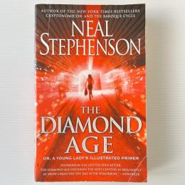 The Diamond Age: Or, a Young Lady's Illustrated Primer