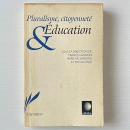 Pluralisme, citoyenneté & éducation