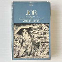 Job: Introduction, Translation, and Notes (The Anchor Bible, Vol. 15)