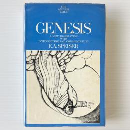 Genesis: Introduction, Translation, and Notes (The Anchor Bible, Vol. 1)