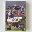 Humanitarian Intervention: Ethical, Legal and Political Dilemmas