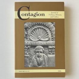 Contagion: Journal of violence mimesis and culture Vol.12-13