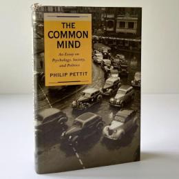 The Common Mind: Essay on Psychology, Society and Politics