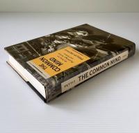 The Common Mind: Essay on Psychology, Society and Politics