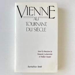 Vienne: au tournant du siècle