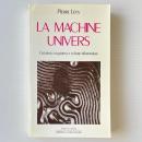 La Machine univers : Création, cognition et culture informatique