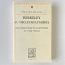 Berkeley Au Siecle Des Lumieres: Immaterialisme Et Scepticisme Au Xviiie Siecle