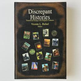 Discrepant Histories: Translocal Essays on Filipino Cultures