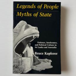 Legends of People, Myths of State: Violence, Intolerance and Political Culture in Sri Lanka and Australia