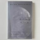 Modernity at Large: Cultural Dimensions of Globalization