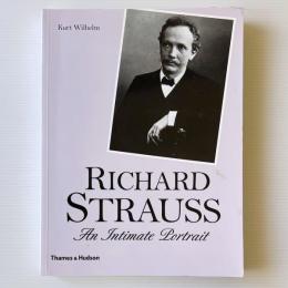 Richard Strauss : An Intimate Portrait