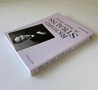 Richard Strauss : An Intimate Portrait