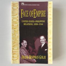 Face of Empire: United States - Philippine Relations, 1898-1946