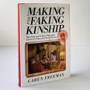 Making and Faking Kinship: Marriage and Labor Migration Between China and South Korea