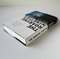 The Roaring Nineties : a New History of the World's Most Prosperous Decade