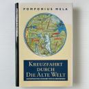 Kreuzfahrt durch die Alte Welt: Zweisprachige Ausgabe