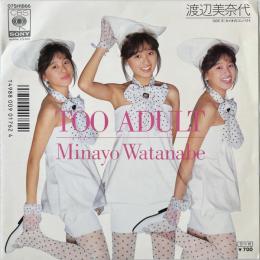 〔EP〕渡辺美奈代／Too Adult  / カメオのコンパクト