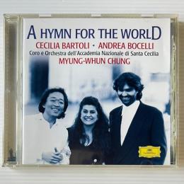 〔CD〕Cecilia Bartoli・Andrea Bocelli・Myung-Whun Chung / A Hymn For The World　輸入盤