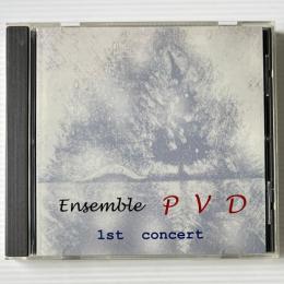 〔CD〕Ensemble PVD / 1st Concert