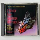 〔CD〕San Francisco Girls Chorus / I Never Saw Another Butterfly （輸入盤）