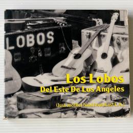 〔CD〕Los Lobos / Del Este De Los Angeles (Just Another Band From East L.A.) (輸入盤)