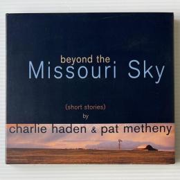〔CD〕Charlie Haden & Pat Metheny / Beyond The Missouri Sky