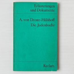 Erläuterungen und Dokumente: A. von Droste-Hülshoff Die Judenbuche