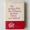 Die geistige Welt der Dichterin Annette Droste zu Hülshoff