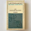 Lautréamont Œuvres Complètes: Les Chants de Maldoror Poésies