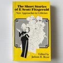 The Short Stories of F. Scott Fitzgerald: New Approaches in Criticism