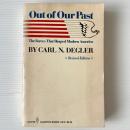 Out of Our Past: The Forces That Shaped Modern America