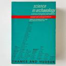 Science in Archaeology: A Survey of Progress and Research
