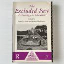 Excluded Past Archaeology Education