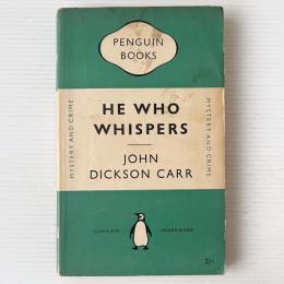 He Who Whispers