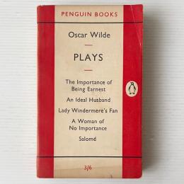 Plays. The Importance of Being Ernest. An Ideal Husband. Lady Windermere's Fan. A Woman of No Imporatnce. Salome
