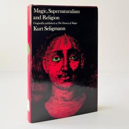 Magic, Supernaturalism and Religion