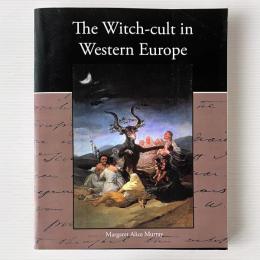 The Witchcult in Western Europe