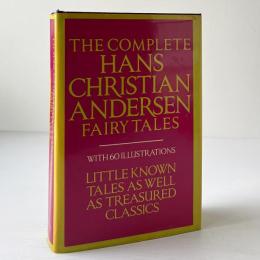 The Complete Hans Christian Andersen Fairytales