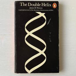 The Double Helix: A personal account of the discovery of the structure of DNA