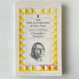 The Philanthropist & Other Plays