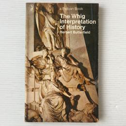The Whig Interpretation of History
