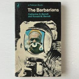 The Barbarians: An Anthropological View