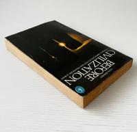 Before Civilization: The Radiocarbon Revolution And Prehistoric Europe