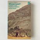 Whose Land?: A History of the Peoples of Palestine